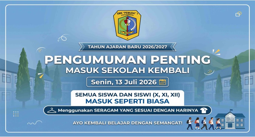 PENGUMUMAN: Memasuki Tahun Ajaran Baru 2026/2027 SMK Pemuda 1 Kesamben