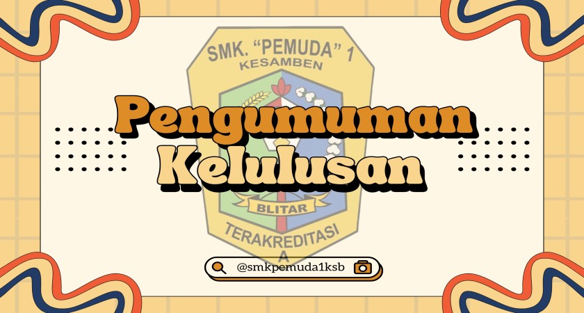 Pengumuman Kelulusan Tahun Ajaran 2025/2026